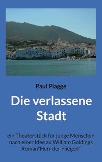 Die verlassene Stadt - Paul Plagge - E-Book
