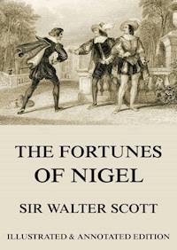 The Fortunes Of Nigel - Sir Walter Scott - E-Book
