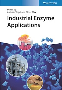 Industrial Enzyme Applications - - E-Book