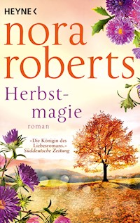 Herbstmagie - Nora Roberts - E-Book