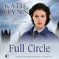 Full Circle - Katie Flynn writing as Judith Saxton - Hörbuch