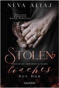 Stolen Touches - Der Don (Perfectly Imperfect Serie 5) - Neva Altaj - E-Book