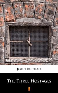 The Three Hostages - John Buchan - E-Book