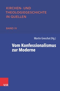 Vom Konfessionalismus zur Moderne - Martin Greschat - E-Book