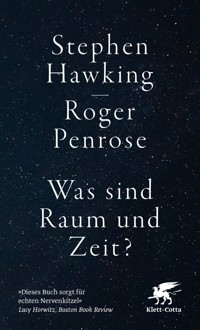 Was sind Raum und Zeit? - Stephen Hawking - E-Book