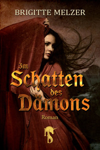Im Schatten des Dämons - Brigitte Melzer - E-Book