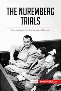 The Nuremberg Trials - 50minutes - E-Book