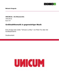 Großstadtthematik in gegenwärtiger Musik - Melanie Pongratz - E-Book