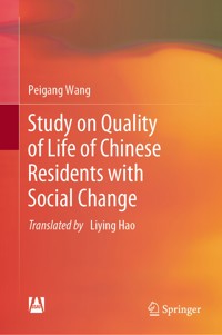 Study on Quality of Life of Chinese Residents with Social Change - Peigang Wang - E-Book