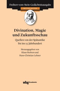 Divination, Magie und Zukunftsschau - - E-Book