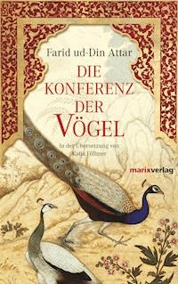 Die Konferenz der Vögel - Farid Ud-din Attar - E-Book