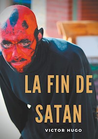 La fin de Satan - Victor Hugo - E-Book