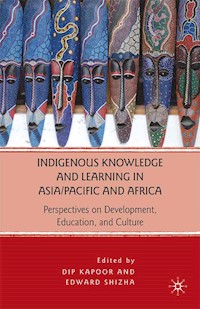 Indigenous Knowledge and Learning in Asia/Pacific and Africa -  - E-Book