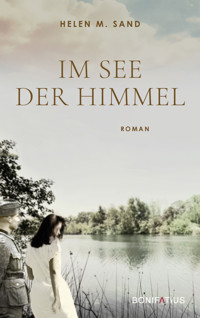 Im See der Himmel - Helen M. Sand - E-Book