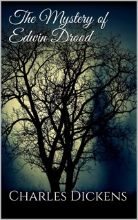 The Mystery of Edwin Drood - Charles Dickens. - E-Book