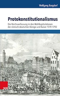 Protokonstitutionalismus - Wolfgang Burgdorf - E-Book