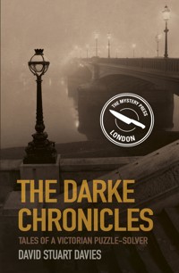 The Darke Chronicles - David Stuart Davies - E-Book