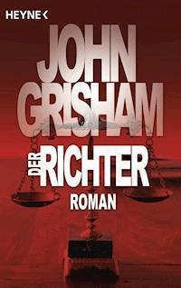 Der Richter - John Grisham - E-Book