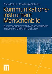 Kommunikationsinstrument Menschenbild - Bodo Rollka - E-Book
