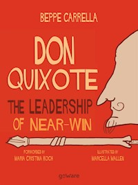 Don Quixote. The Leadership of Near-Win - Beppe Carrella - E-Book