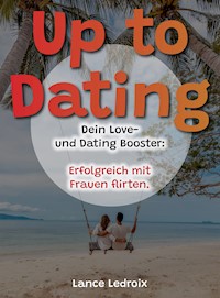 Up to Dating - Christian Peters - E-Book