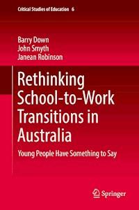 Rethinking School-to-Work Transitions in Australia - Barry Down - E-Book
