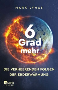 6 Grad mehr - Mark Lynas - E-Book