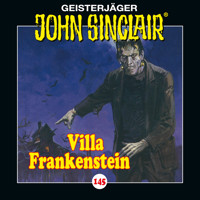 John Sinclair, Folge 145: Villa Frankenstein (Ungekürzt) - Jason Dark - Hörbuch