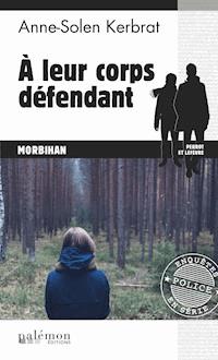 À leur corps défendant - Anne-Solen Kerbrat - E-Book