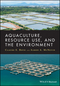 Aquaculture, Resource Use, and the Environment - Claude Boyd - E-Book