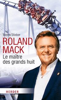 Roland Mack - Benno Stieber - E-Book