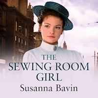 The Sewing Room Girl - Susanna Bavin - Hörbuch