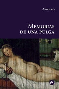 Memorias de una pulga - Anónimo - E-Book