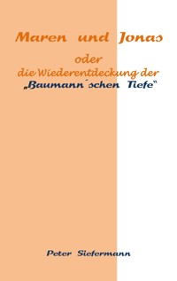 Maren und Jonas - Peter Siefermann - E-Book