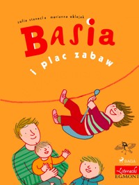 Basia i plac zabaw - Zofia Stanecka - E-Book