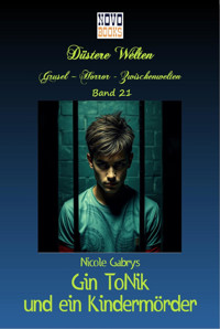 Gin ToNik und ein Kindermörder - Nicole Gabrys - E-Book