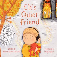 Eli's Quiet Friend - Sr. Allison Regina Gliot FSP - E-Book