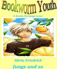 Jungs und so - Silvia Friedrich - E-Book