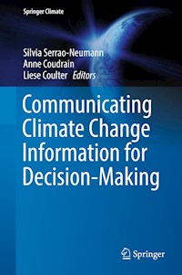Communicating Climate Change Information for Decision-Making -  - E-Book