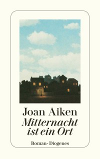 Mitternacht ist ein Ort - Joan Aiken - E-Book