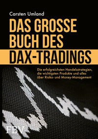 Das große Buch des DAX-Tradings - Carsten Umland - E-Book