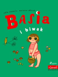 Basia i biwak - Zofia Stanecka - E-Book