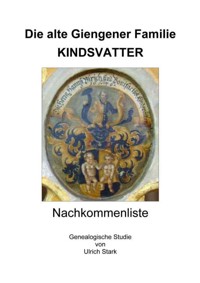 Die alte Giengener Familie KINDSVATTER - Ulrich Stark - E-Book