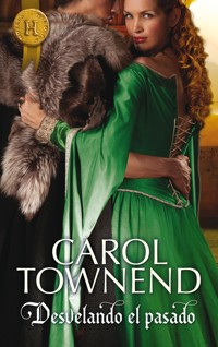 Desvelando el pasado - CAROL TOWNEND - E-Book