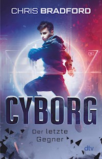 Cyborg – Der letzte Gegner - Chris Bradford - E-Book