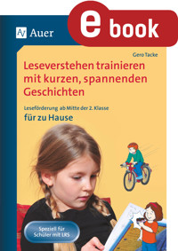 Leseverstehen trainieren, ab Klasse 2, zu Hause - Gero Tacke - E-Book