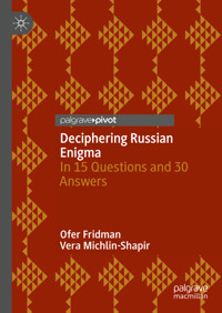 Deciphering Russian Enigma - Ofer Fridman - E-Book