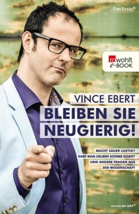 Bleiben Sie neugierig! - Vince Ebert - E-Book