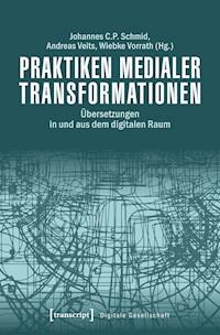 Praktiken medialer Transformationen -  - E-Book
