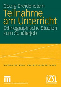 Teilnahme am Unterricht - Georg Breidenstein - E-Book